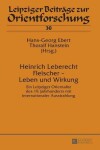 Book cover for Heinrich Leberecht Fleischer - Leben Und Wirkung
