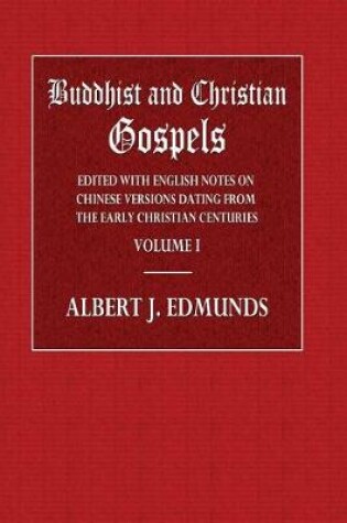 Cover of Buddhist and Christian Gospels Volume I