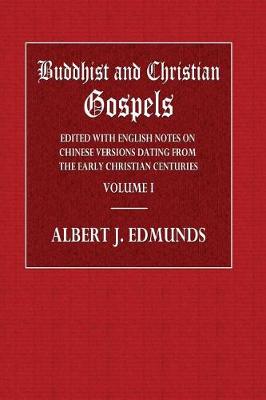 Book cover for Buddhist and Christian Gospels Volume I