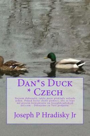 Cover of Dan*s Duck * Czech