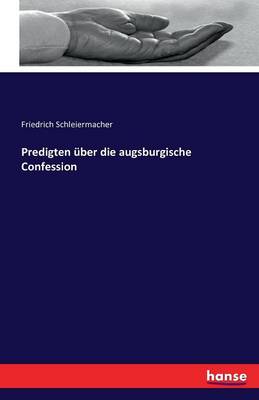 Book cover for Predigten uber die augsburgische Confession