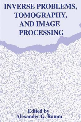 Book cover for Inverse Problems, Tomography, and Image Processing