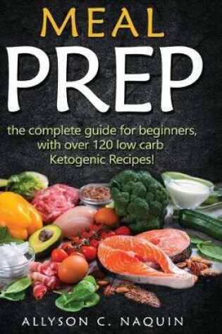 Cover of Ketogenic Meal Prep