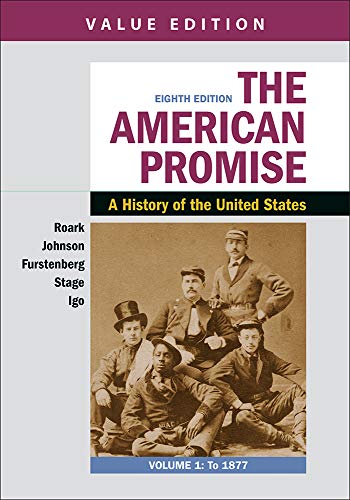 Book cover for Loose-leaf Version for The American Promise, Value Edition, Volume 1