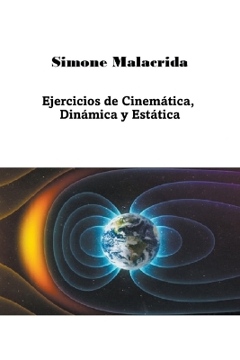 Book cover for Ejercicios de Cinemática, Dinámica y Estática