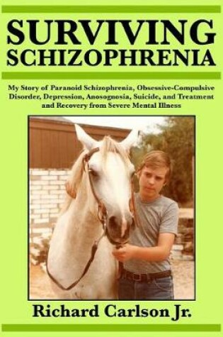 Cover of Surviving Schizophrenia