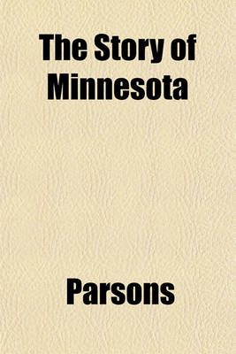 Book cover for The Story of Minnesota