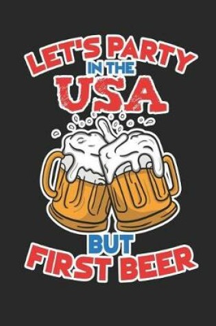 Cover of Let's Party In The USA But First Beer