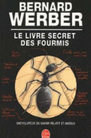 Cover of Le Livre Secret DES Fourmis