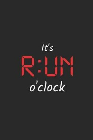 Cover of It's Run O'Clock