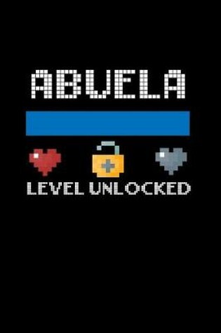 Cover of Abuela Level Unlocked