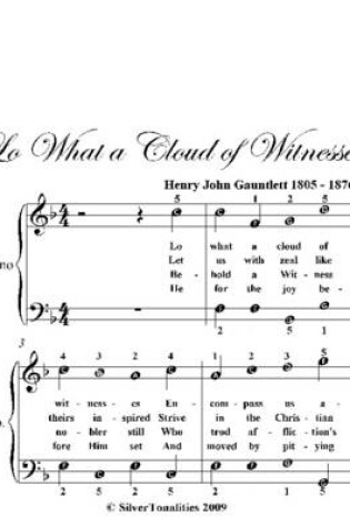 Cover of Lo What a Cloud of Witnesses Easy Piano Sheet Music