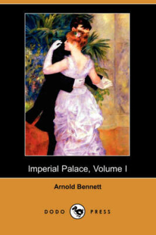 Cover of Imperial Palace, Volume I (Dodo Press)