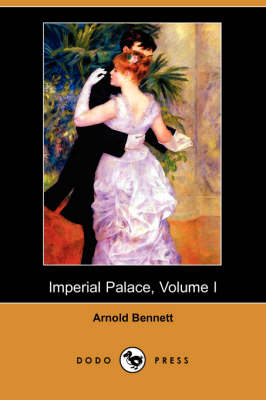 Book cover for Imperial Palace, Volume I (Dodo Press)