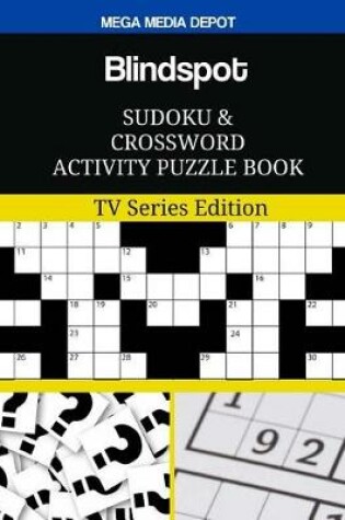 Cover of Blindspot Sudoku and Crossword Activity Puzzle Book