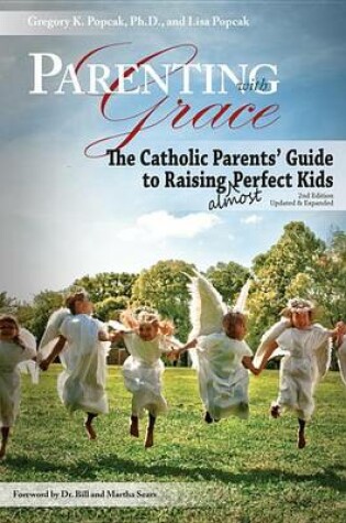 Cover of Parenting with Grace, 2nd Edition Updated & Expanded