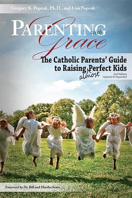 Book cover for Parenting with Grace, 2nd Edition Updated & Expanded