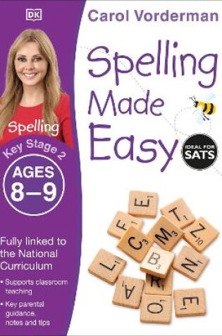 Cover of Spelling Made Easy, Ages 8-9 (Key Stage 2)
