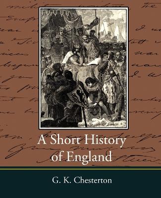 Book cover for A Short History of England - G. K. Chesterton