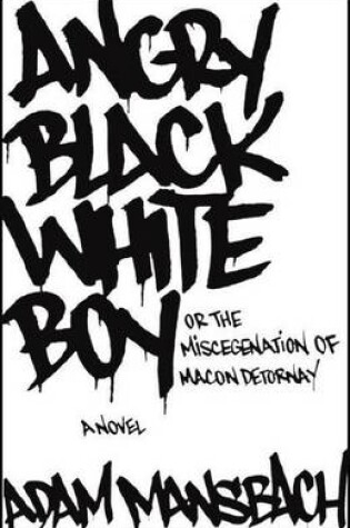 Cover of Angry Black White Boy