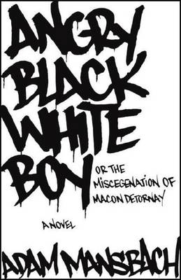Book cover for Angry Black White Boy