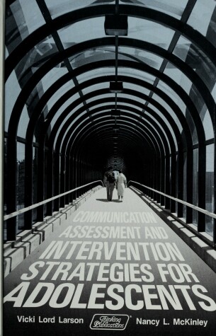 Book cover for Communication Assessment and Intervention Strategies for Adolescents