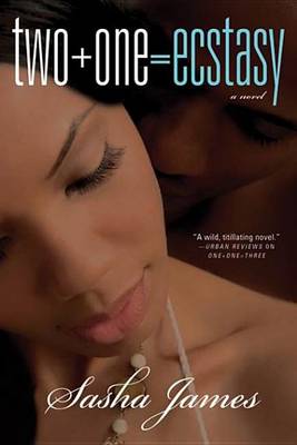 Book cover for Two + One = Ecstasy