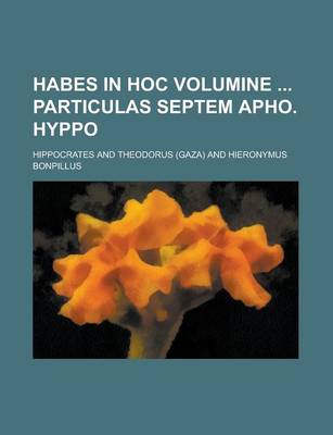 Book cover for Habes in Hoc Volumine Particulas Septem Apho. Hyppo