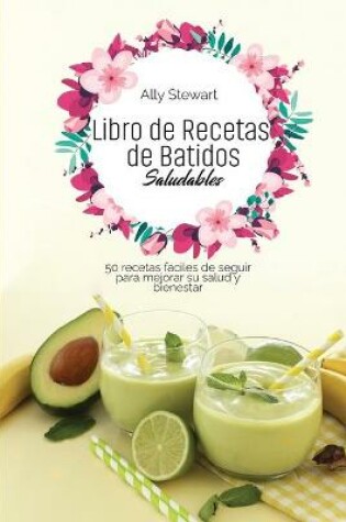 Cover of Libro de Recetas de Batidos Saludables
