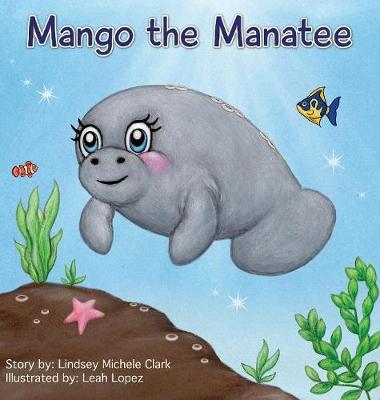 Book cover for Mango the Manatee
