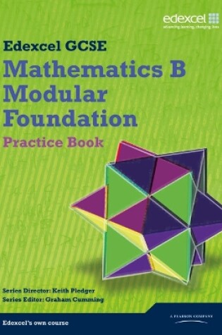 Cover of GCSE Mathematics Edexcel 2010: Spec B Foundation Practice Book