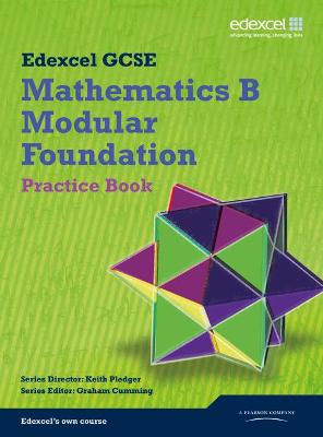 Book cover for GCSE Mathematics Edexcel 2010: Spec B Foundation Practice Book