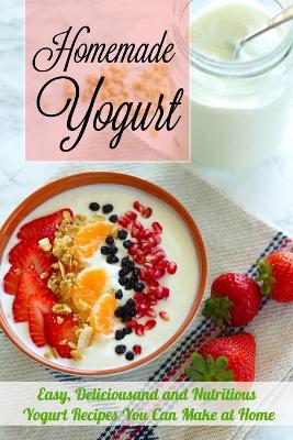 Book cover for Homemade Yogurt