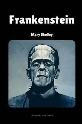 Book cover for Frankenstein (Black Classics) (Illustrated)