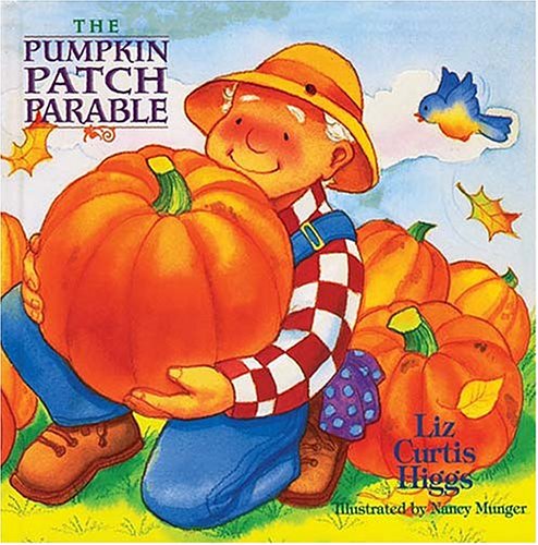 Book cover for The Pumpkin Patch Parable