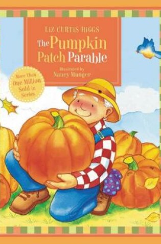 The Pumpkin Patch Parable