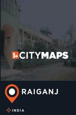 Cover of City Maps Raiganj India