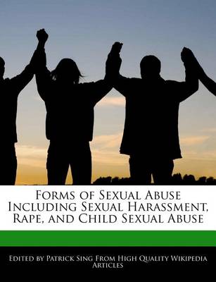 Book cover for Forms of Sexual Abuse Including Sexual Harassment, Rape, and Child Sexual Abuse