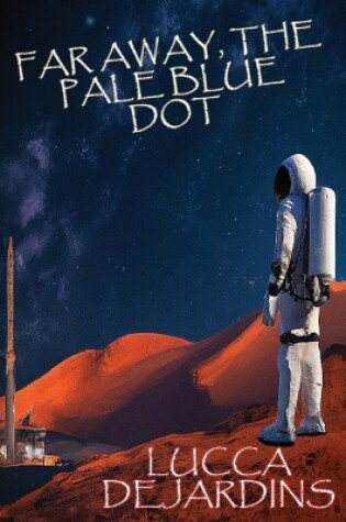 Cover of Far Away, The Pale Blue Dot