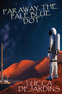 Book cover for Far Away, The Pale Blue Dot