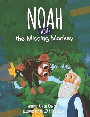 Book cover for Noah and the missing monkey