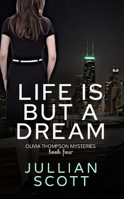 Cover of Life is But a Dream