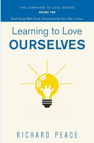 Cover of Learning to Love Ourselves