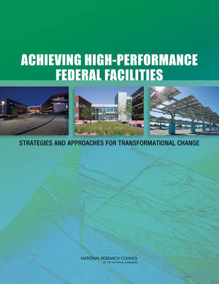 Book cover for Achieving High-Performance Federal Facilities