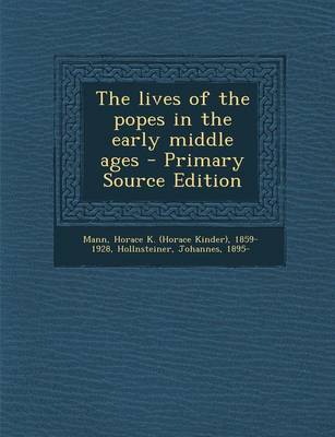 Book cover for The Lives of the Popes in the Early Middle Ages - Primary Source Edition