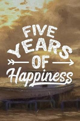Book cover for Five Years of Happiness