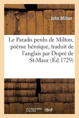 Book cover for Le Paradis Perdu de Milton, Po�me H�ro�que, Traduit de l'Anglais
