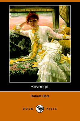 Book cover for Revenge! (Dodo Press)