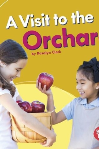 Cover of A Visit to the Orchard