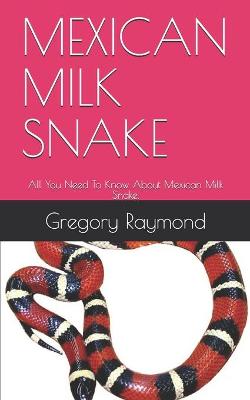 Book cover for Mexican Milk Snake